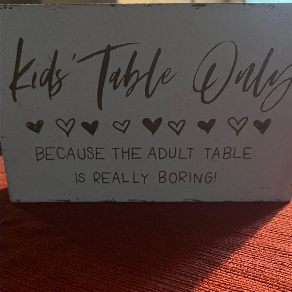 Kids Table Only Sign